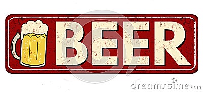 Beer red vintage rusty metal sign Vector Illustration