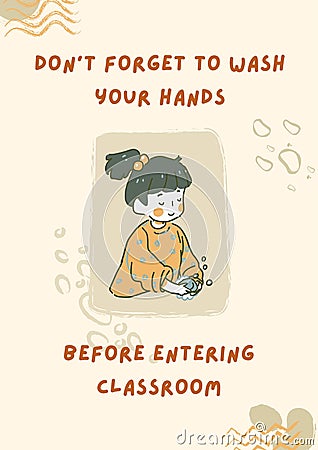 Beige Cute Illustrative Donâ€™t Forget To Wash Your Hands Classroom Rules Poster Stock Photo