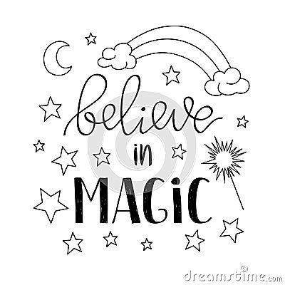 Believe in Magic quote poster, greeting card with stars moon and rainbow. Vector illustration in outline for kids prints Vector Illustration