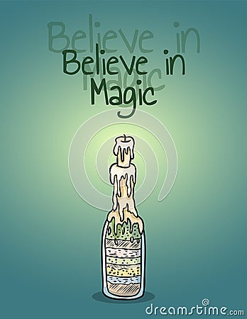 Believe in magic witch bottle candle poster. Light shadows on the wall Vector Illustration