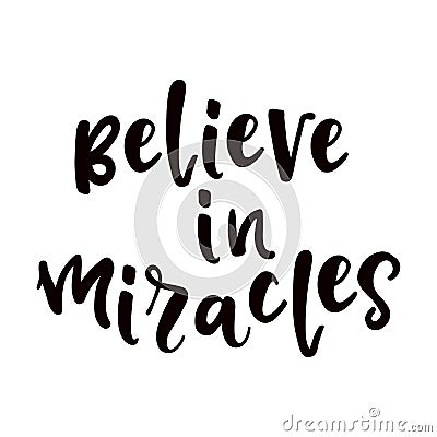 Believe in miracles poster Vector Illustration