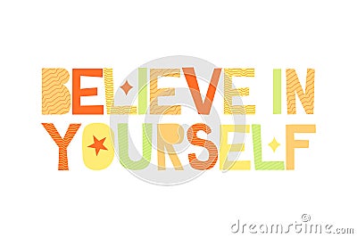 Belive in your self Stock Photo