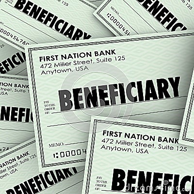 Beneficiary Word Checks Insurance Heir Recipient Money Inheritance Stock Photo