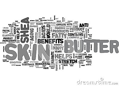 Benefits And Effectiveness Of Shea Butterword Cloud Stock Photo