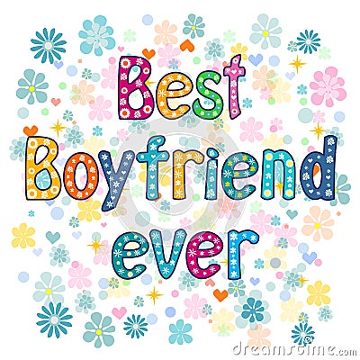 Best boyfriend ever - Greeting card. Vector Illustration