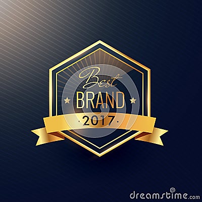 Best brand of 2017 golden label design Vector Illustration