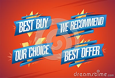 Best buy, we recommended, our choice, best offer Vector Illustration