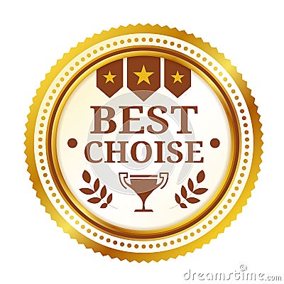 Best choice gold badge with prize cup, laurel branches, stars. Product award medal, label, sticker. Vector Illustration