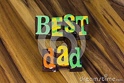 Best dad super father fathers day celebration family love party sign greeting Stock Photo