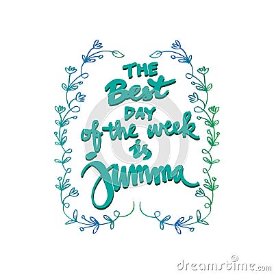 The best day of the week is jumma. Stock Photo