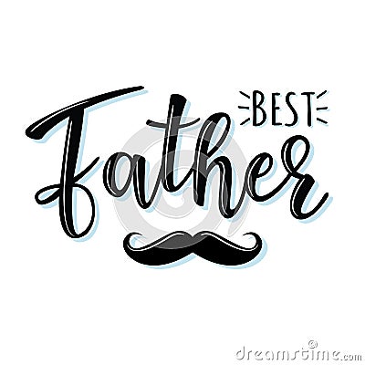 `Best father` lettering poster Vector Illustration