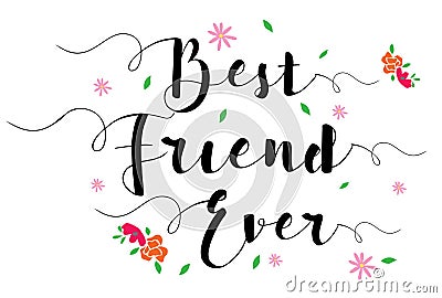 Best Friend Ever Flower Card Vector Illustration