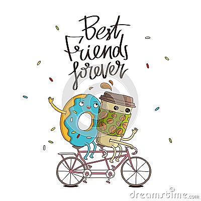 Best friends forever. The trend calligraphy Vector Illustration