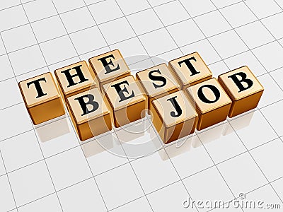 The best job golden Stock Photo