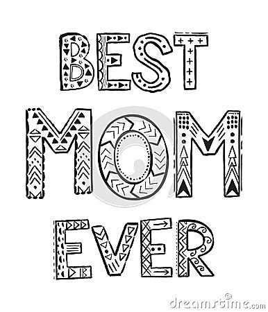 Best Mom ever Vector Illustration