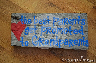 The Best Parents Get Promoted to Grandparents wooden sign Stock Photo