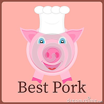 Best pork. Template design for label pork meat products. Pig chef with cook hat. Cartoon character. Vector illustration. Vector Illustration