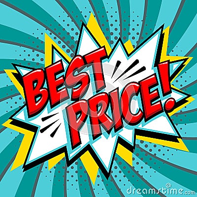 Best price - Comic book style word on a blue green background. Best price comic text speech bubble. Banner in pop art Vector Illustration