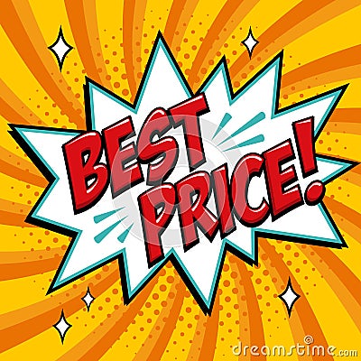 Best price - Comic book style word on a yellow background. Best price comic text speech bubble. Banner in pop art comic Vector Illustration