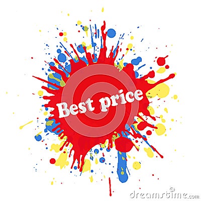 Best price text in the center on colored paint. Vector Illustration