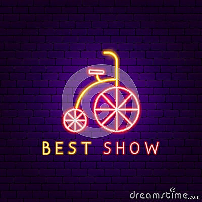 Best Show Bicycle Sign Neon Label Vector Illustration