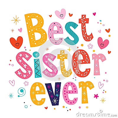 Best sister ever Vector Illustration