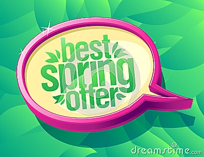 Best spring offer speech bubble banner Vector Illustration