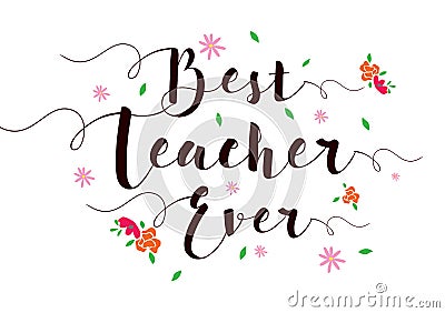 Best Teacher Ever Stock Photo