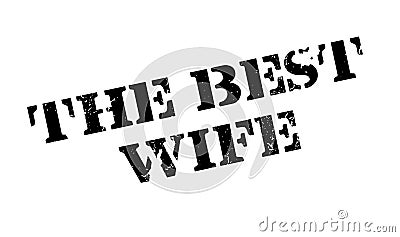 The Best Wife rubber stamp Vector Illustration