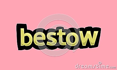 bestow writing vector design on a pink background Stock Photo