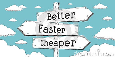 Better, faster, cheaper - outline signpost with three arrows Cartoon Illustration