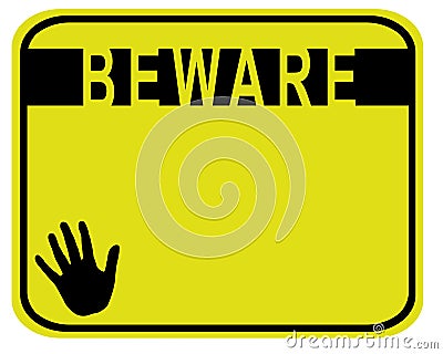 Beware Stock Photo