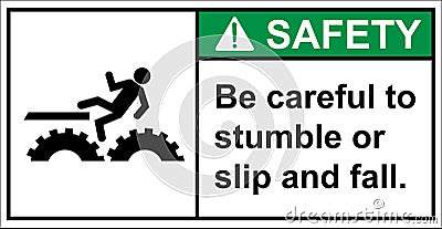 Beware of falling around the driving gear.,Safety sign Vector Illustration