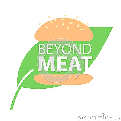 Beyond meat vector icon. Plant based hamburger. Green leaf instead of meat cutlet. Vegan product made from plants. Vector Illustration