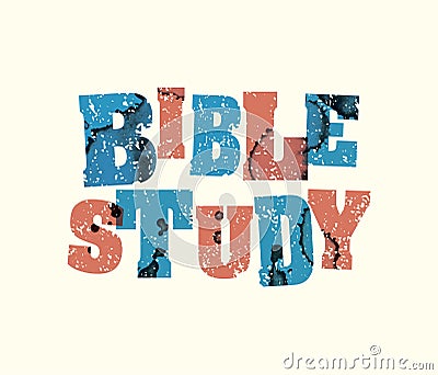 Bible Study Concept Stamped Word Art Illustration Vector Illustration