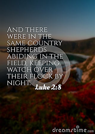 Bible veres about christmas And there were in the same country shepherds abiding in the field, keeping watch over their flock b Stock Photo