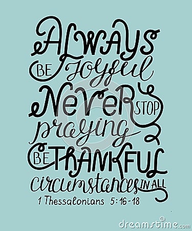 Bible verse Always be joyful, never stop praying, be thankful Vector Illustration