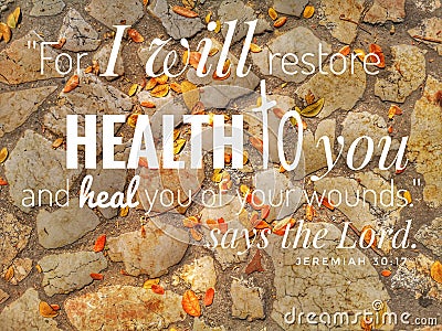 For I Will Restore Health design for Christianity with stones background. Stock Photo