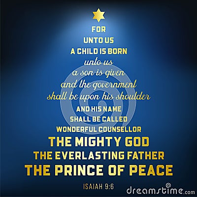 Bible verse from Isaiah 9:6 about jesus christ , a child is born Vector Illustration