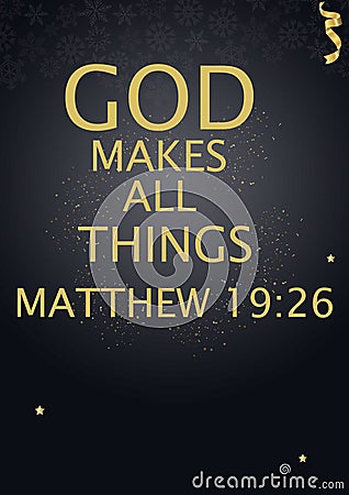 Bible words `God makes all things Possible Matthew 19:26 Stock Photo