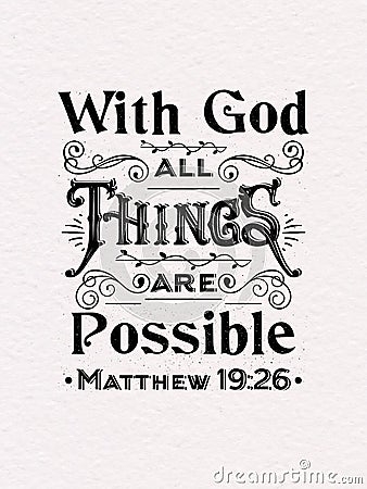 Biblical background with hand lettering With God all things are possible. Stock Photo