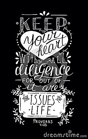 Biblical lettering Keep your heart. Vector Illustration