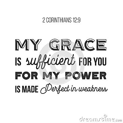 Biblical phrase from 2 Corinthians 12:9, my grace is sufficient Vector Illustration