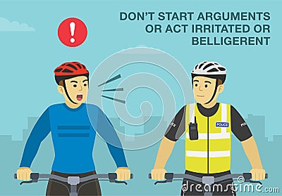 Don't start arguments with the police. Close-up front view of yelling bike rider and bicycle patrol. Vector Illustration