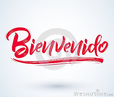 Bienvenido, Welcome spanish text Vector Illustration