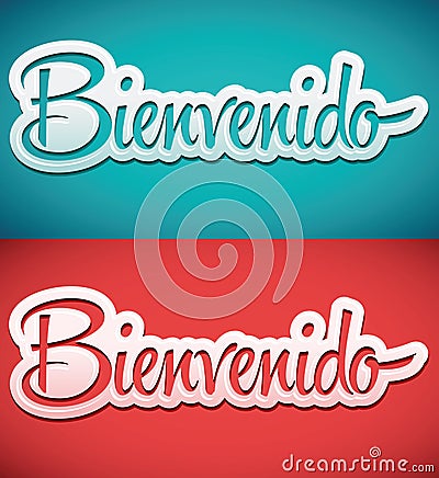 Bienvenido - Welcome spanish text Vector Illustration