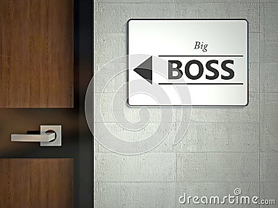 Big boss sign hanging near office Stock Photo