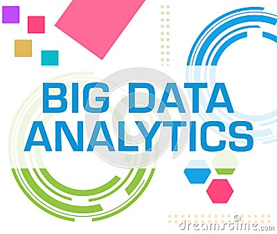 Big Data Analytics Colorful Technology Background Text Stock Photo