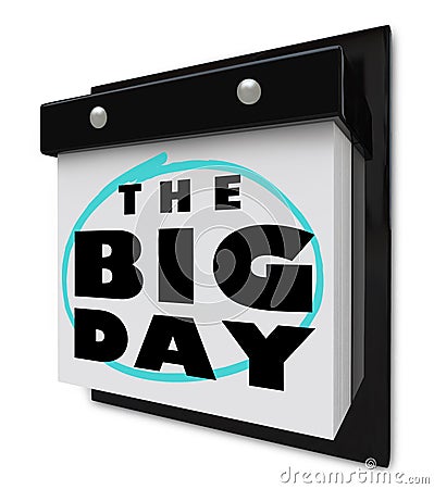 The Big Day - Wall Calendar Special Event Excitement Reminder Stock Photo