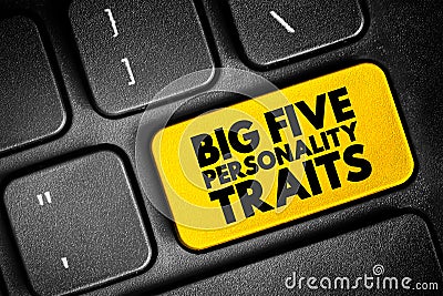 The Big Five personality traits - suggested taxonomy, or grouping, for personality traits, text concept button on keyboard Stock Photo